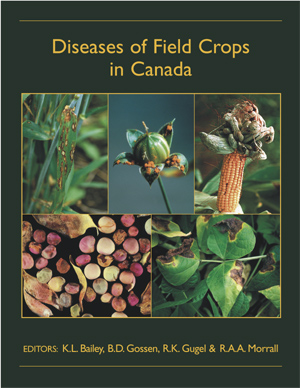 Diseases of Field Crops in Canada, 3rd Edition, Second Printing